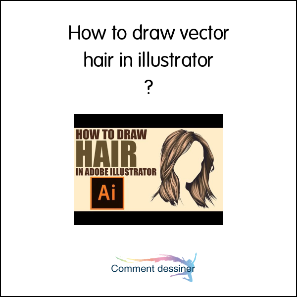 How to draw vector hair in illustrator